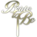 טופר אקרילי Bride to be זהב