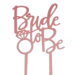 טופר אקרילי Bride to be רוז גולד